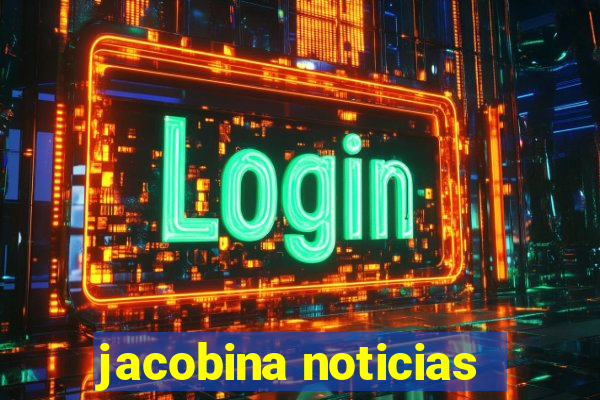 jacobina noticias